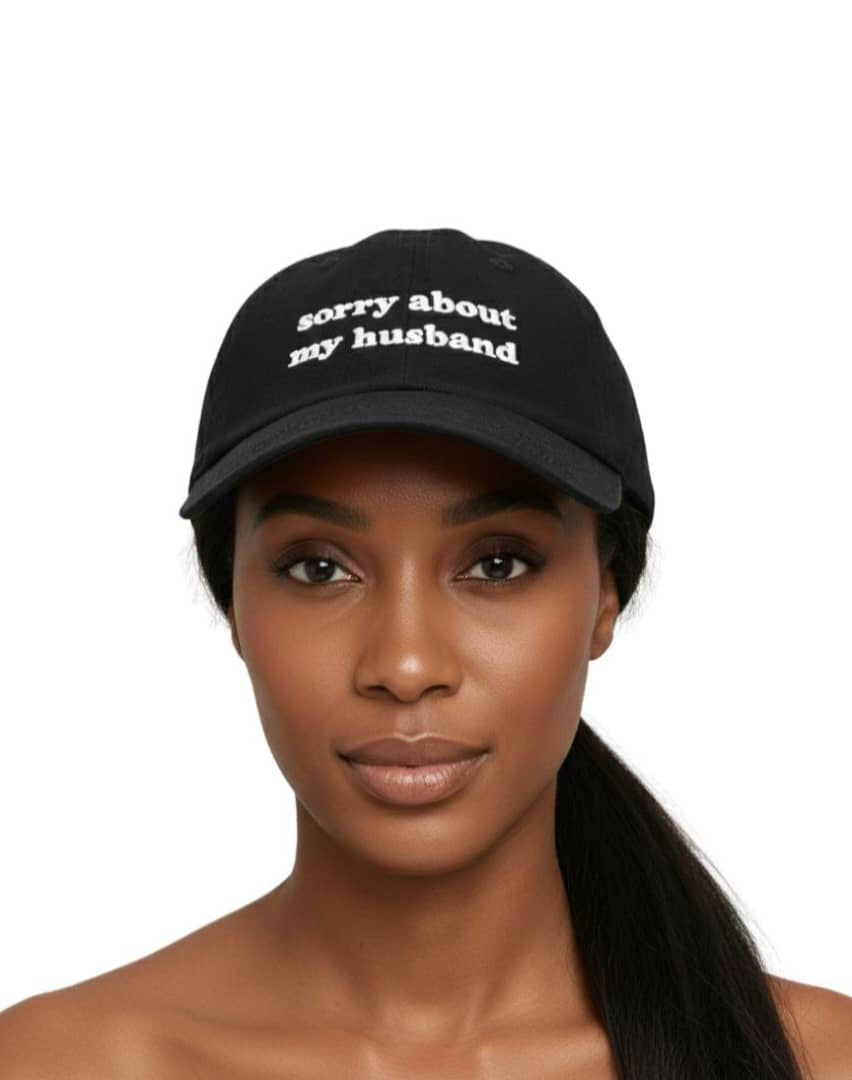 Black Sasha “sorry about my husband” Hat